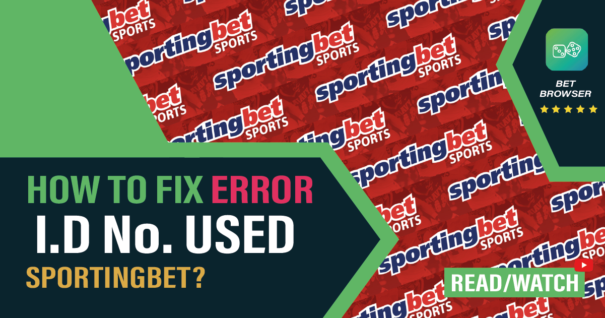 SportingBet Registration Error, ID or Phone already used? – BetBrowser™️